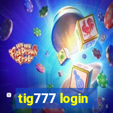 tig777 login